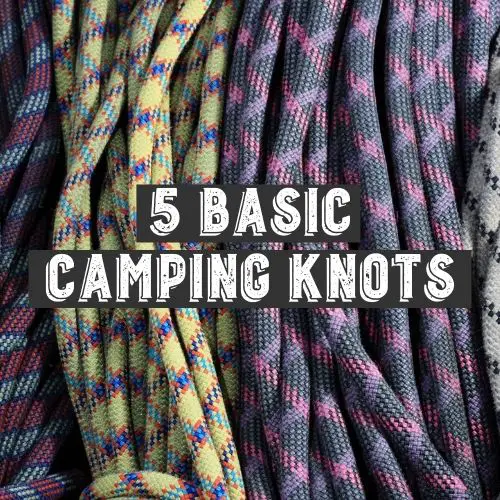 5 basic camping knots