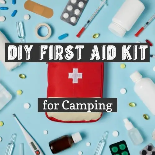 diy first aid kit for camping